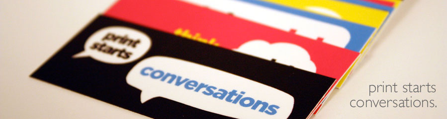 Print Starts Conversations